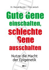 Gute-Gene-einschalten-schlechte-Gene-ausschalten